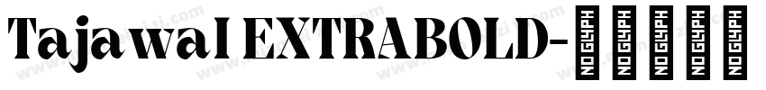 TajawaI EXTRABOLD字体转换